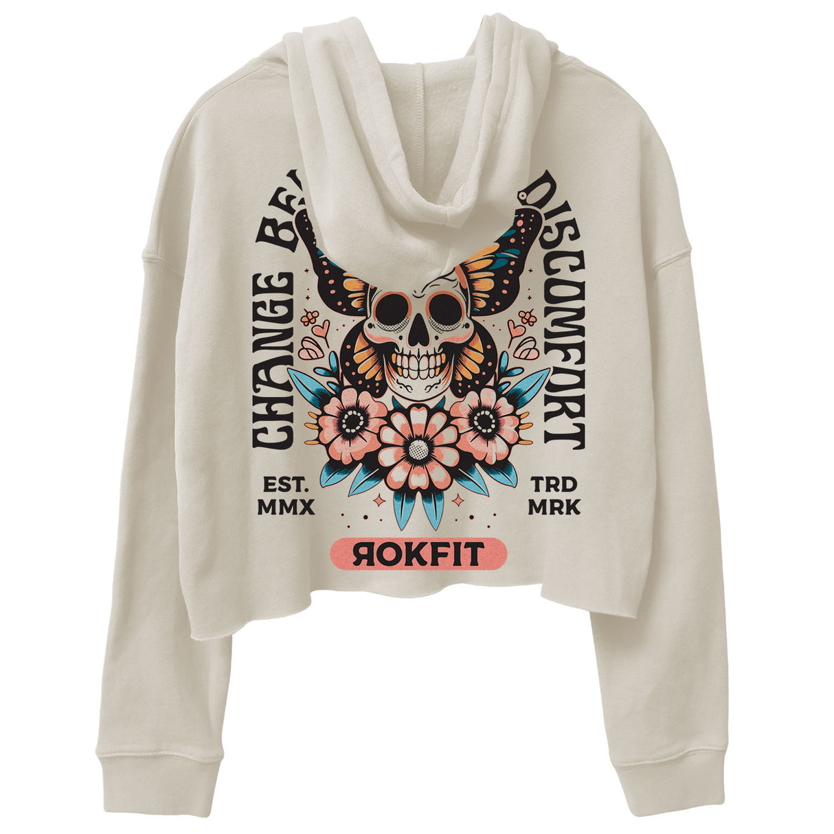 Back view of cream color women's crop hoody with 'Change Begins With Discomfort' graphic