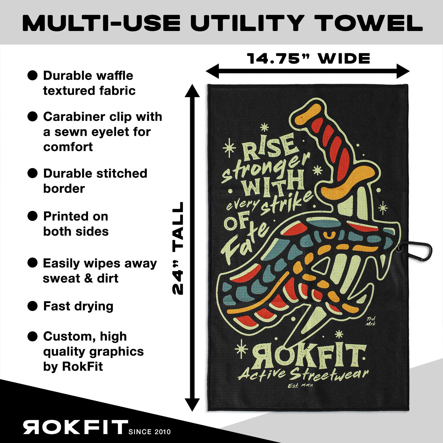 Utility Towel details showing 14.75-inches wide by 24-inches tall with 'Rise Stronger With Every Strike Of Fate' graphic