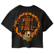 Back view of women's black crop top with 'Pain Is Fuel' graphic